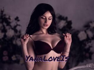 YanaLoveIs