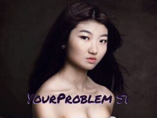 YourProblem_Si