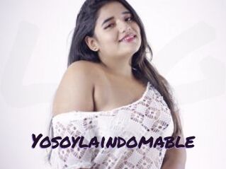 Yosoylaindomable