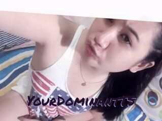 YourDominantTS