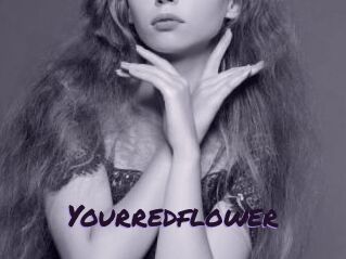 Yourredflower